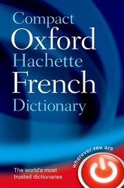 Cover for 

Compact Oxford-Hachette French Dictionary






