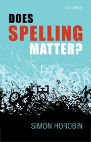 Cover for 

Does Spelling Matter?






