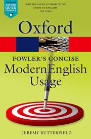 Cover for 

Fowlers Concise Dictionary of Modern English Usage






