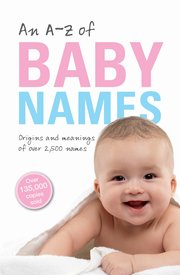 Cover for 

An A-Z of Baby Names







