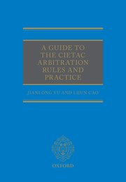 Cover for 

A Guide to the CIETAC Arbitration Rules






