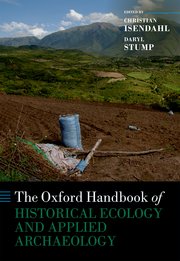 Cover for 

The Oxford Handbook of Historical Ecology and Applied Archaeology






