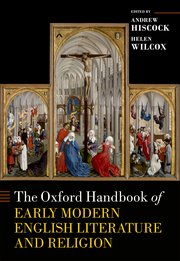 Cover for 

The Oxford Handbook of Early Modern English Literature and Religion






