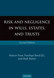 Cover for 

Risk and Negligence in Wills, Estates, and Trusts






