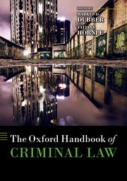 Cover for 

The Oxford Handbook of Criminal Law






