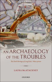 Cover for 

An Archaeology of the Troubles






