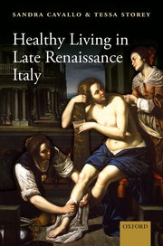 Cover for 

Healthy Living in Late Renaissance Italy






