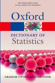 Cover for 

A Dictionary of Statistics 3e






