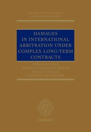 Cover for 

Damages in International Arbitration under Complex Long-term Contracts






