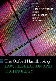 Cover for 

The Oxford Handbook of Law, Regulation and Technology







