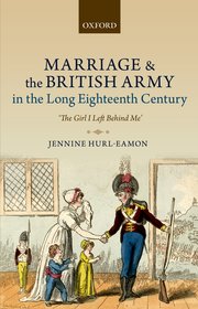 Cover for 

Marriage and the British Army in the Long Eighteenth Century






