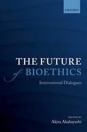 Cover for 

The Future of Bioethics






