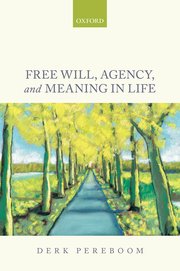 Cover for 

Free Will, Agency, and Meaning in Life






