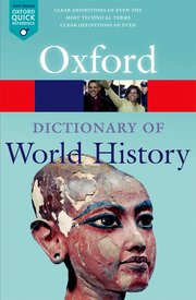 Cover for 

A Dictionary of World History






