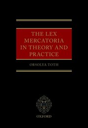 Cover for 

The Lex Mercatoria in Theory and Practice






