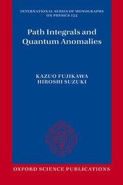 Cover for 

Path Integrals and Quantum Anomalies






