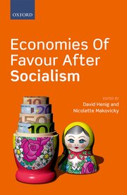 Cover for 

Economies of Favour after Socialism






