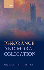 Cover for 

Ignorance and Moral Obligation






