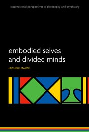 Cover for 

Embodied Selves and Divided Minds






