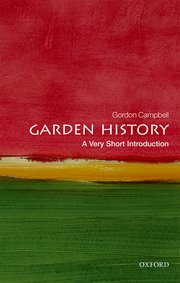 Cover for 

Garden History: A Very Short Introduction






