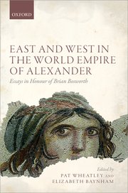 Cover for 

East and West in the World Empire of Alexander






