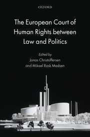 Cover for 

The European Court of Human Rights between Law and Politics






