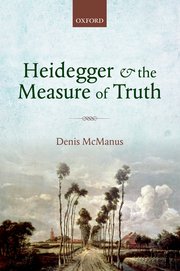 Cover for 

Heidegger and the Measure of Truth






