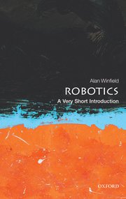 Cover for 

Robotics: A Very Short Introduction






