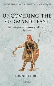 Cover for 

Uncovering the Germanic Past






