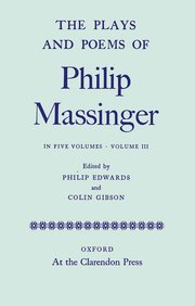 Cover for 

The Plays and Poems of Philip Massinger Volime III






