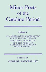 Cover for 

Minor Poets of the Caroline Period Volume I: Chamberlaynes Pharonnida and Englands Jubilee, Benlowes Theophila and the Poems of Katherine Philips and Patrick Hannay






