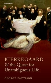 Cover for 

Kierkegaard and the Quest for Unambiguous Life







