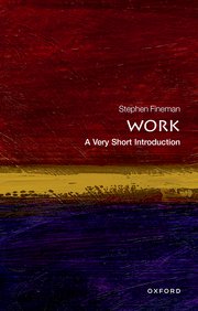 Cover for 

Work: A Very Short Introduction






