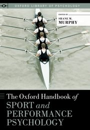 Cover for 

The Oxford Handbook of Sport and Performance Psychology






