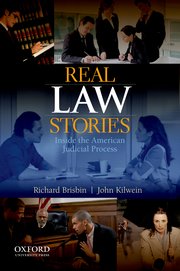 Cover for 

Real Law Stories: Inside the American Judicial Process






