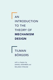 Cover for 

An Introduction to the Theory of Mechanism Design






