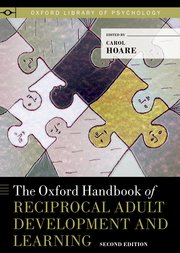 Cover for 

The Oxford Handbook of Reciprocal Adult Development and Learning






