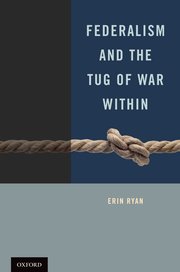 Cover for 

Federalism and the Tug of War Within






