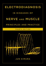 Cover for 

Electrodiagnosis in Diseases of Nerve and Muscle






