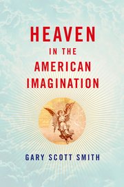Cover for 

Heaven in the American Imagination






