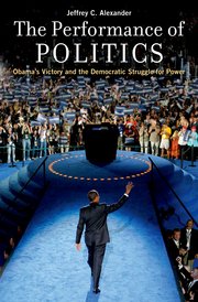 Cover for 

The Performance of Politics






