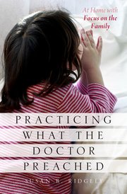 Cover for 

Practicing What the Doctor Preached






