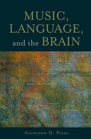 Cover for 

Music, Language, and the Brain






