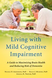 Cover for 

Living with Mild Cognitive Impairment






