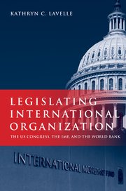 Cover for 

Legislating International Organization







