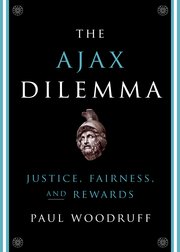 The Ajax Dilemma; Justice, Fairness and Rewards