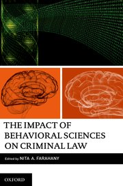 Cover for 

The Impact of Behavioral Sciences on Criminal Law






