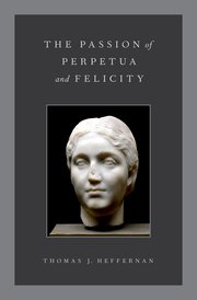 Cover for 

The Passion of Perpetua and Felicity






