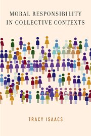 Cover for 

Moral Responsibility in Collective Contexts






