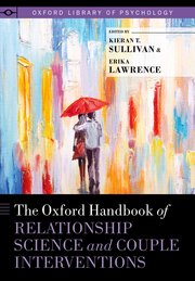 Cover for 

The Oxford Handbook of Relationship Science and Couple Interventions







